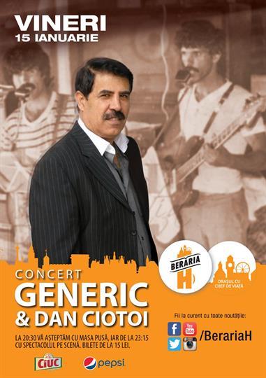 Concert Generic & Dan Ciotoi, Friday, 15 January 2016 20:30, Beraria H