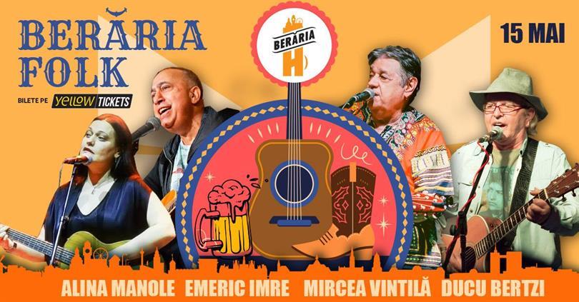 Concert Berăria Folk #4 with Mircea Vintilă, Emeric Imre, Ducu Bertzi & Alina Manole, Wednesday, 15 May 2024 18:00, Beraria H