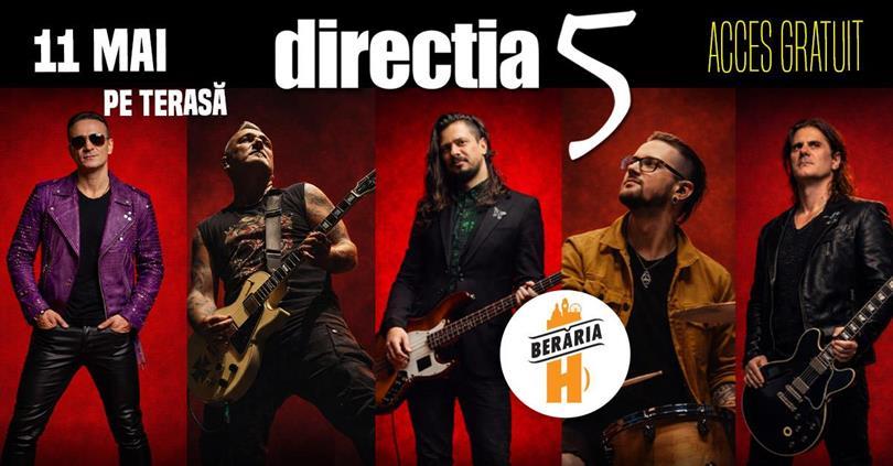 Concert Direcția 5 ✗ 11 mai @ Monday, Mon Cher! // Pe Terasă, luni, 11 mai 2026 17:00, Beraria H