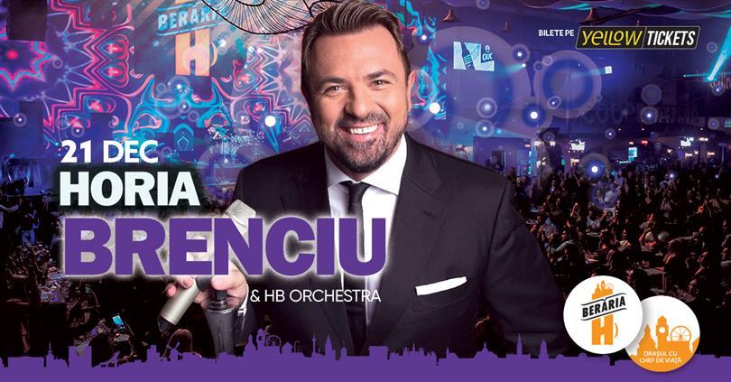 Concert Horia Brenciu & HB Orchestra @Berăria H, miercuri, 21 decembrie 2022 18:00, Beraria H