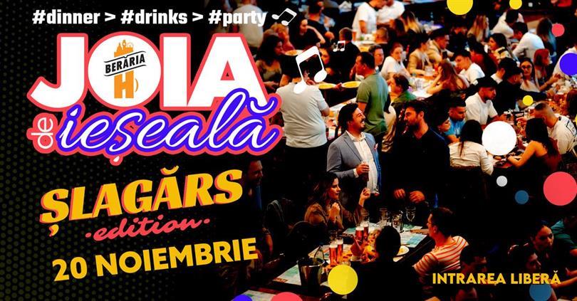 Concert Joia de ieșeală | Șlagărs Edition | Dinner > Drinks > Party, joi, 20 noiembrie 2025 18:00, Beraria H