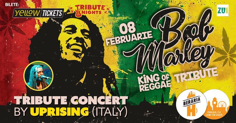 Concert Bob Marley Tribute Concert by Uprising [Italy], miercuri, 08 februarie 2023 18:00, Beraria H