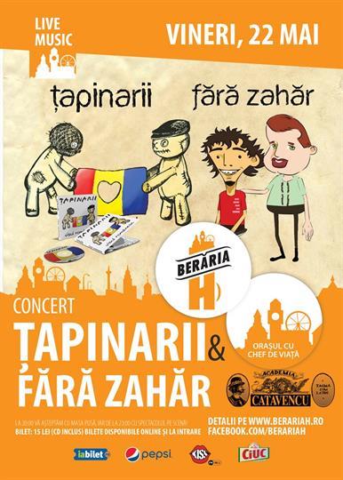Concert Concert Tapinarii & Fara Zahar, vineri, 22 mai 2015 20:00, Beraria H