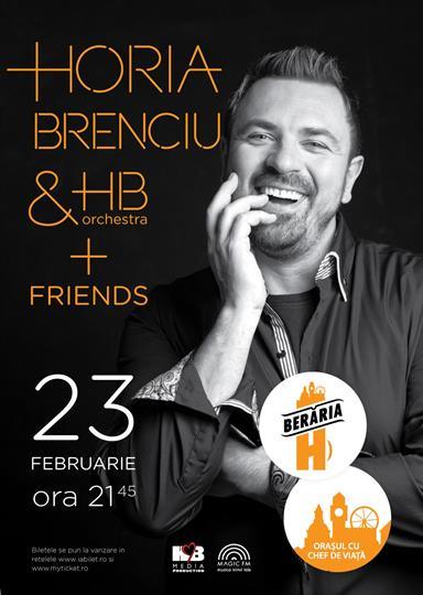 Concert Horia Brenciu & HB Orchestra + Friends, marți, 23 februarie 2016 19:30, Beraria H