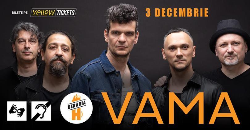 Concert VAMA în concert la Berăria H, marți, 03 decembrie 2024 18:00, Beraria H