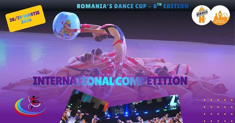 Concert Competiția Internațională de Dans: Romania’s Dance Cup // Ediția de Primăvară // 28 martie, sâmbătă, 28 martie 2026 08:00, Beraria H
