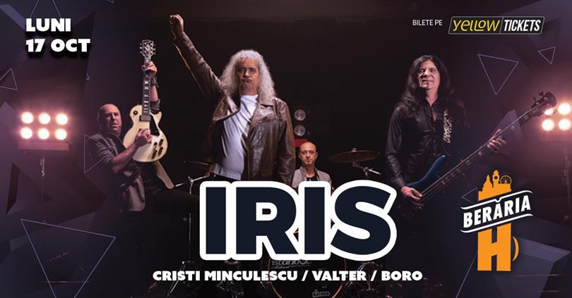 Concert Concert IRIS Cristi Minculescu, Valter and Boro @ Berăria H, Monday, 17 October 2022 19:00, Beraria H
