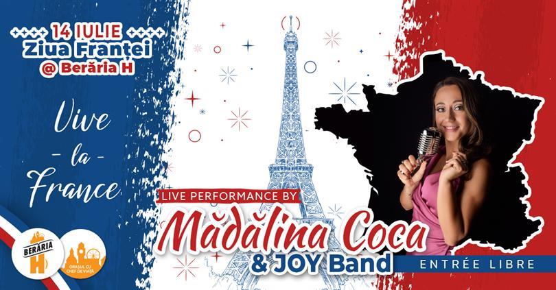 Concert Vive la France avec Mădălina Coca & Joy Band, marți, 14 iulie 2020 18:45, Beraria H