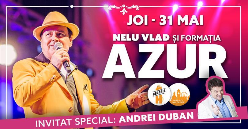 Concert Nelu Vlad & formația AZUR, joi, 31 mai 2018 21:15, Beraria H