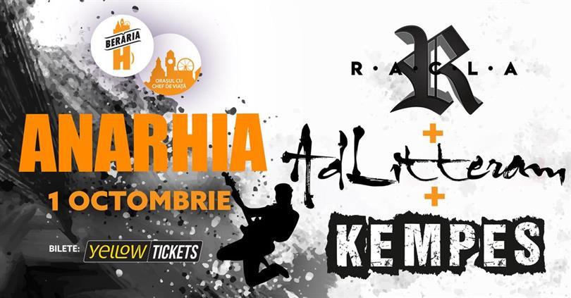 Concert ANARHIA: KEMPES x R.A.C.L.A. x Ad Litteram @Berăria H, duminică, 01 octombrie 2023 19:30, Beraria H