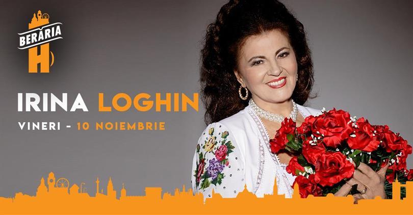 Concert Irina Loghin sings at Berăria H, Friday, 10 November 2023 17:00, Beraria H