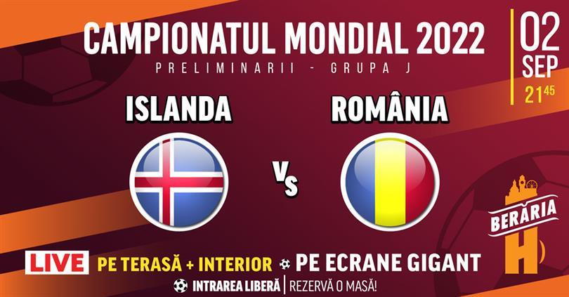 Concert Islanda vs România // Preliminarii CM 2022, joi, 02 septembrie 2021 20:00, Beraria H