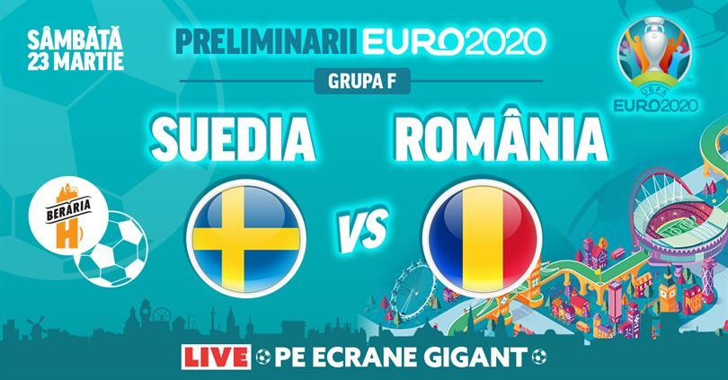 Concert Suedia vs. România // Preliminarii EURO 2020 // Berăria H, sâmbătă, 23 martie 2019 18:00, Beraria H