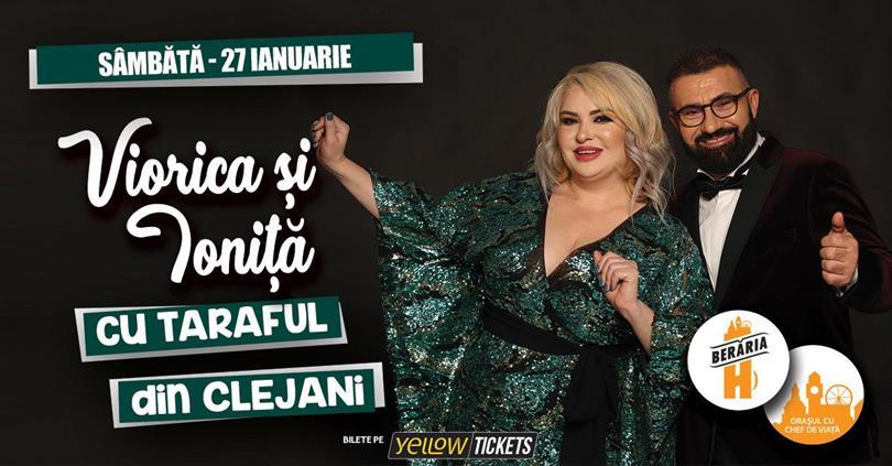 Concert Viorica și Ioniță cu Taraful din Clejani vin la Berăria H pe 27 ianuarie, sâmbătă, 27 ianuarie 2024 21:15, Beraria H