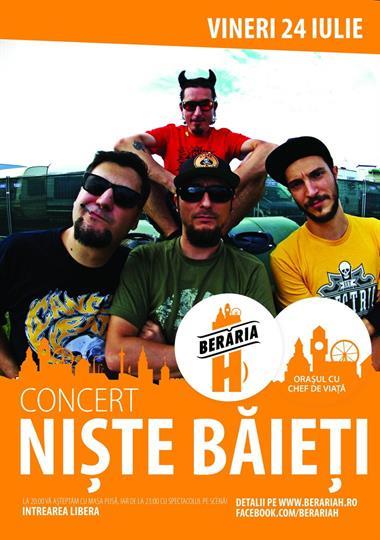 Concert Niste Baieti, Friday, 24 July 2015 20:30, Beraria H