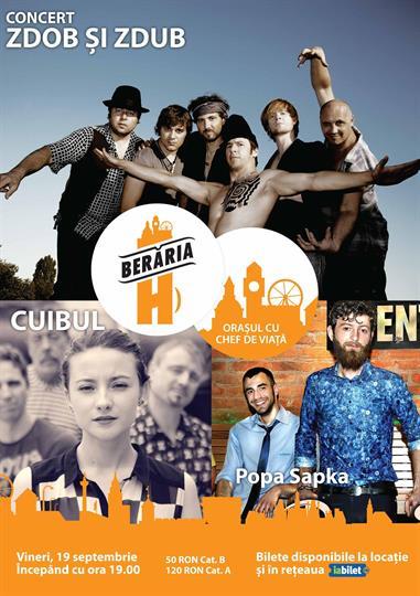Concert ZDOB SI ZDUB, CUIBUL and POPA SAPKA Concert, Friday, 19 September 2014 19:00, Beraria H