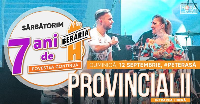 Concert Provincialii // Aniversare 7 ani de Berăria H, Sunday, 12 September 2021 20:30, Beraria H