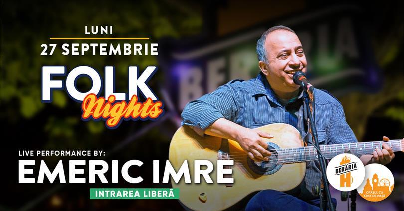 Concert Emeric Imre // Berăria H, luni, 27 septembrie 2021 19:00, Beraria H