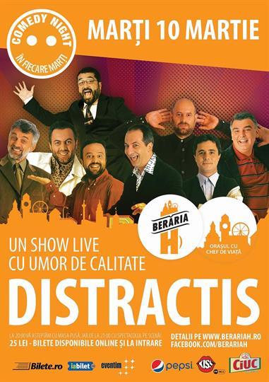 Concert Comedy Night - Distractis, Tuesday, 10 March 2015 20:00, Beraria H