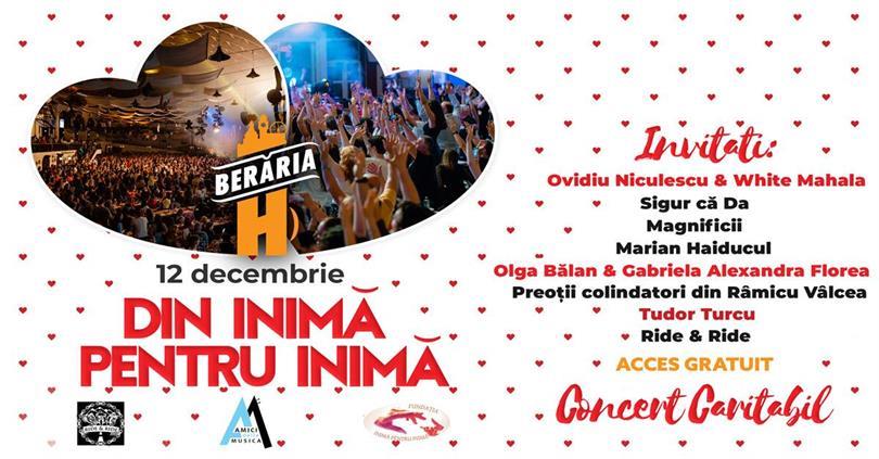 Concert Din inimă pentru inimă I Concert Caritabil cu artiști de marcă ai scenei românești, marți, 12 decembrie 2023 17:00, Beraria H
