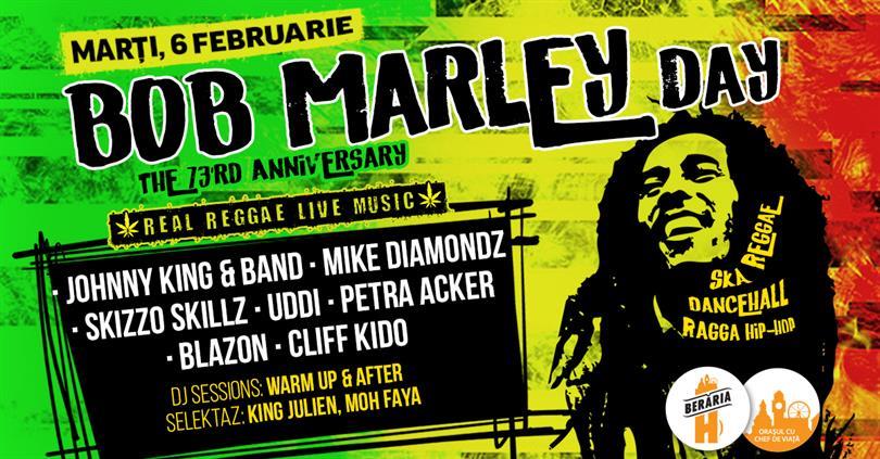 Concert Bob Marley Day, marți, 06 februarie 2018 20:00, Beraria H