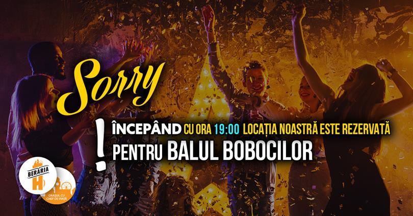 Concert Closed - Private Event - Bal Boboci // începând cu ora 19:00, luni, 21 noiembrie 2022 19:00, Beraria H