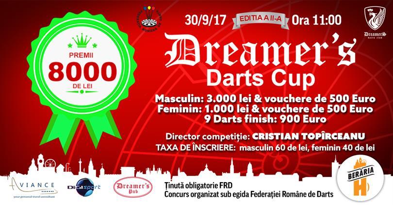 Concert Dreamers Darts Cup la Berăria H, sâmbătă, 30 septembrie 2017 09:00, Beraria H