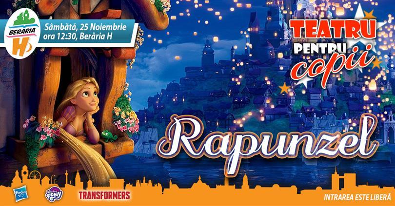 Concert Teatru pentru Copii - Rapunzel, sâmbătă, 25 noiembrie 2017 11:30, Beraria H