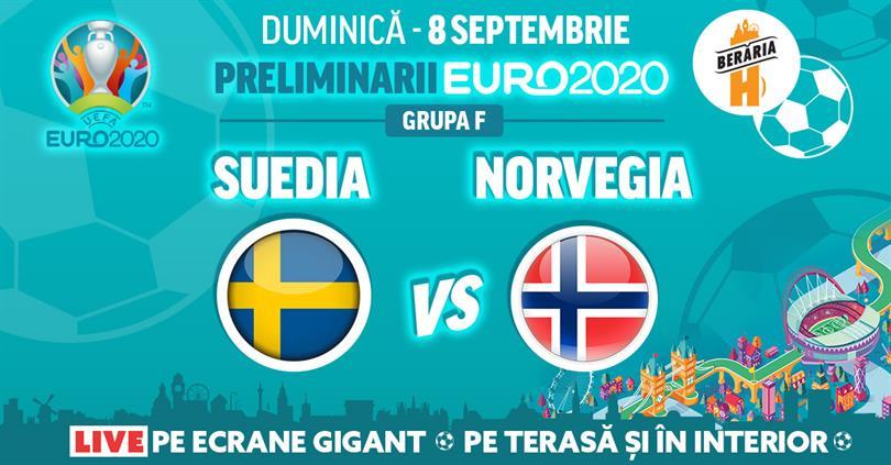 Concert Suedia - Norvegia // Preliminarii EURO 2020, duminică, 08 septembrie 2019 20:45, Beraria H