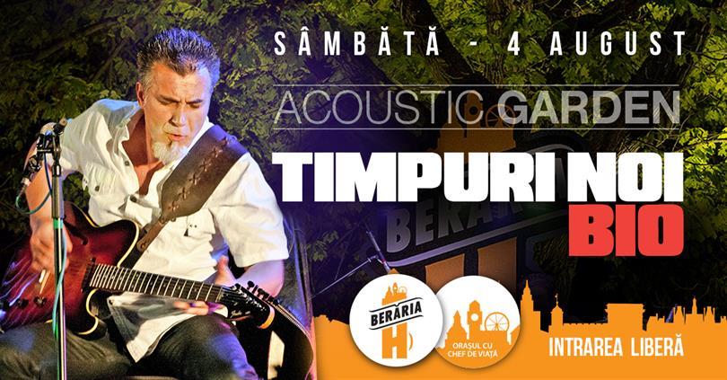 Concert Timpuri Noi @ Berăria H, Saturday, 04 August 2018 20:00, Beraria H