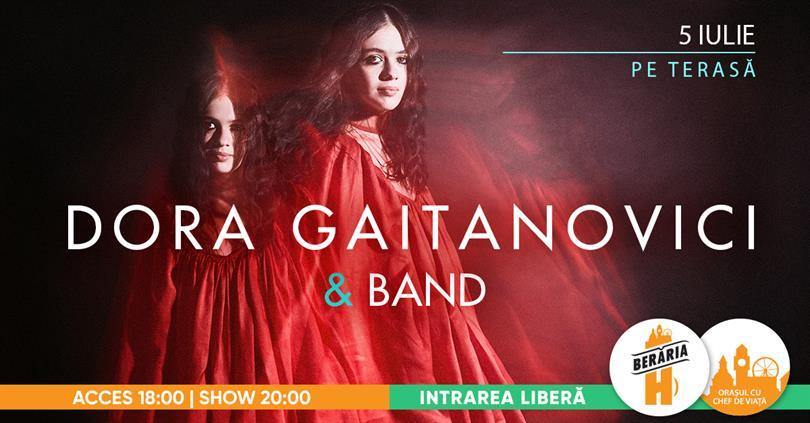 Concert Dora Gaitanovici & Band, Tuesday, 05 July 2022 18:00, Beraria H