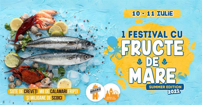 Concert 1 Festival cu Fructe de Mare - Summer Edition - 2021, sâmbătă, 10 iulie 2021 12:00, Beraria H